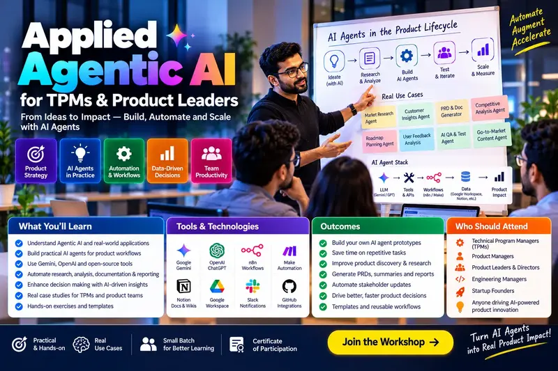 Applied Agentic AI for TPMs & Product Leaders